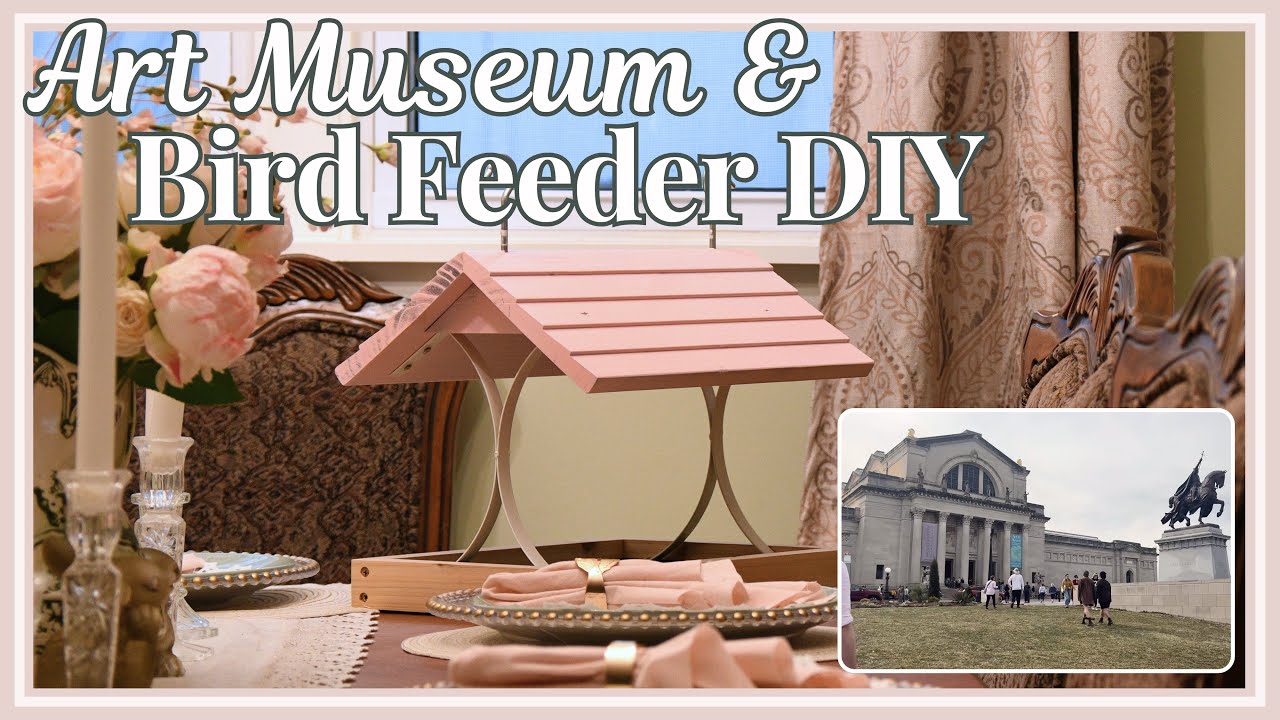 Slow Living Weeknd: St. Louis Art Museum + Seed Starting & Bird Feeder Makeover