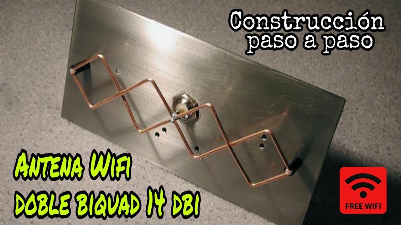 CONSTRUCCIÓN ANTENA WIFI DOBLE BIQUAD 14 dBi (FREE WIFI)