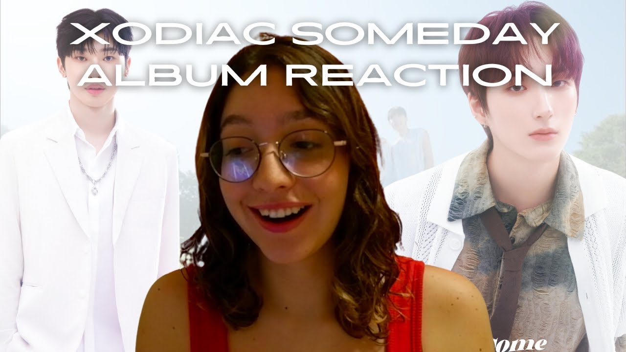 XODIAC - [SOME DAY] ALBUM Reaction