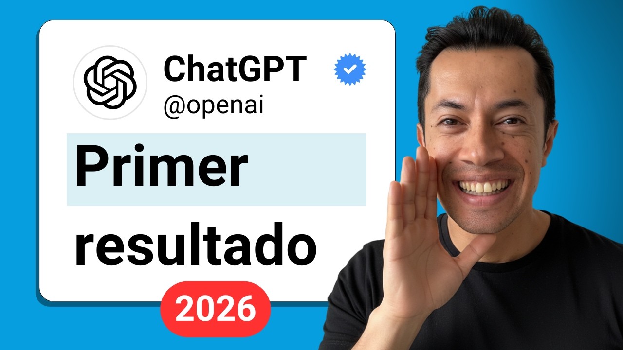 ChatGPT desde Cero: tu Primer Resultado Real