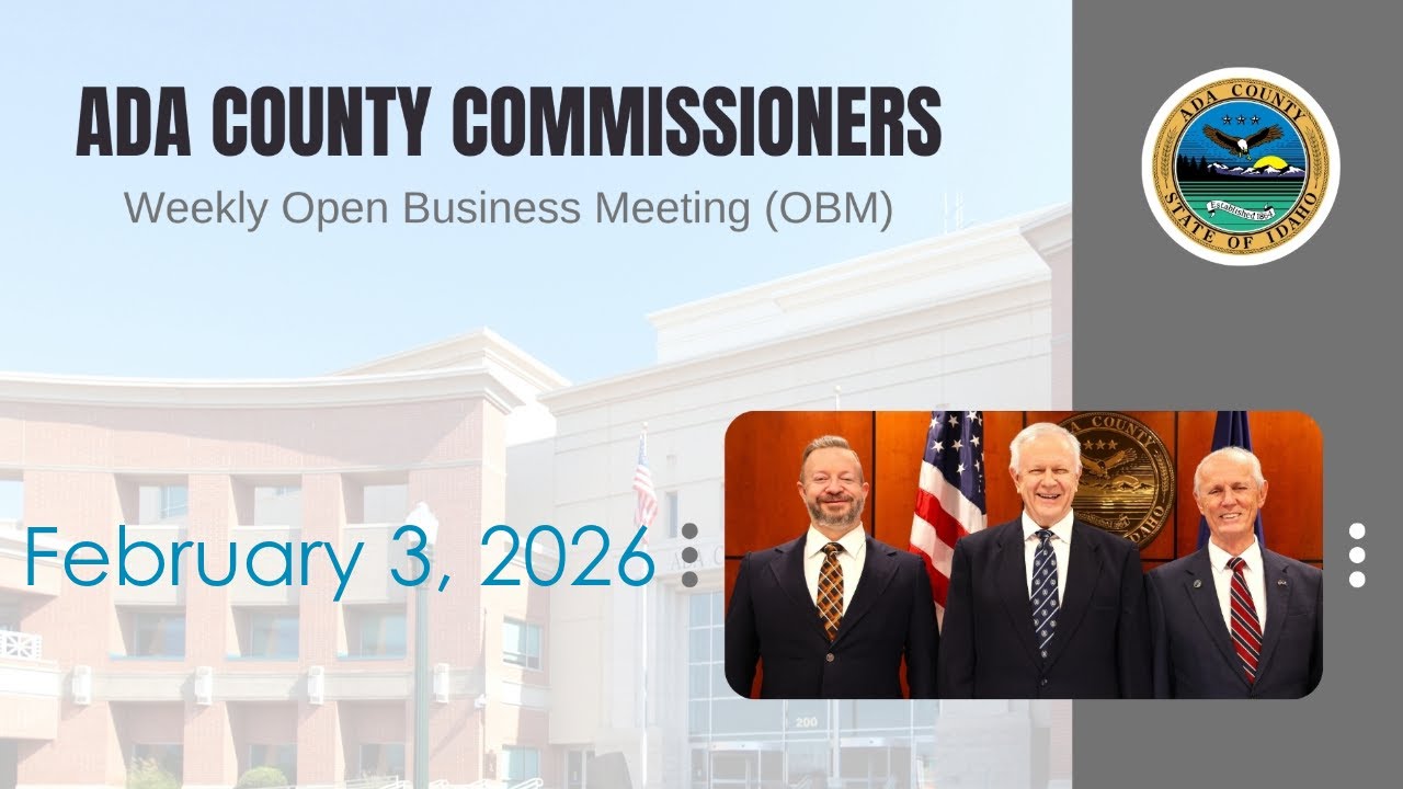 Board of Ada County Commissioners – Open Business Meeting – February 3, 2026