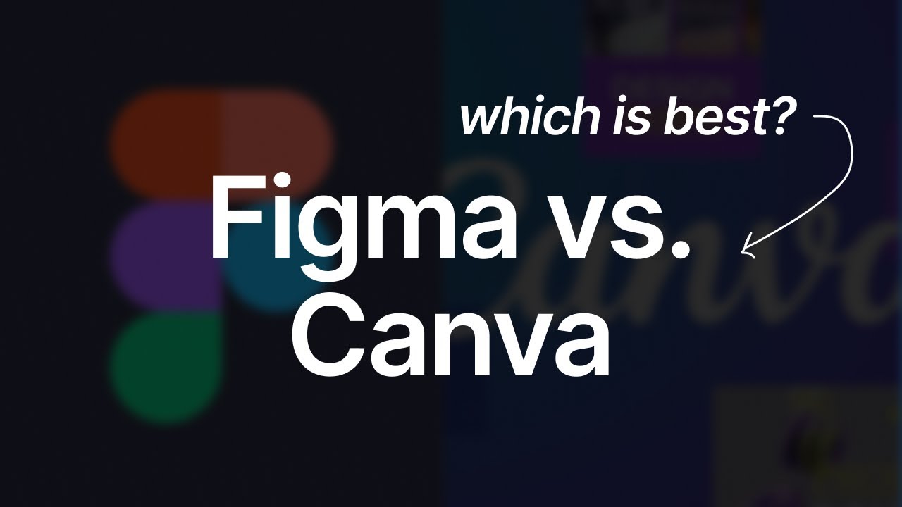 Figma vs Canva: A Marketer's Guide to Design Tools