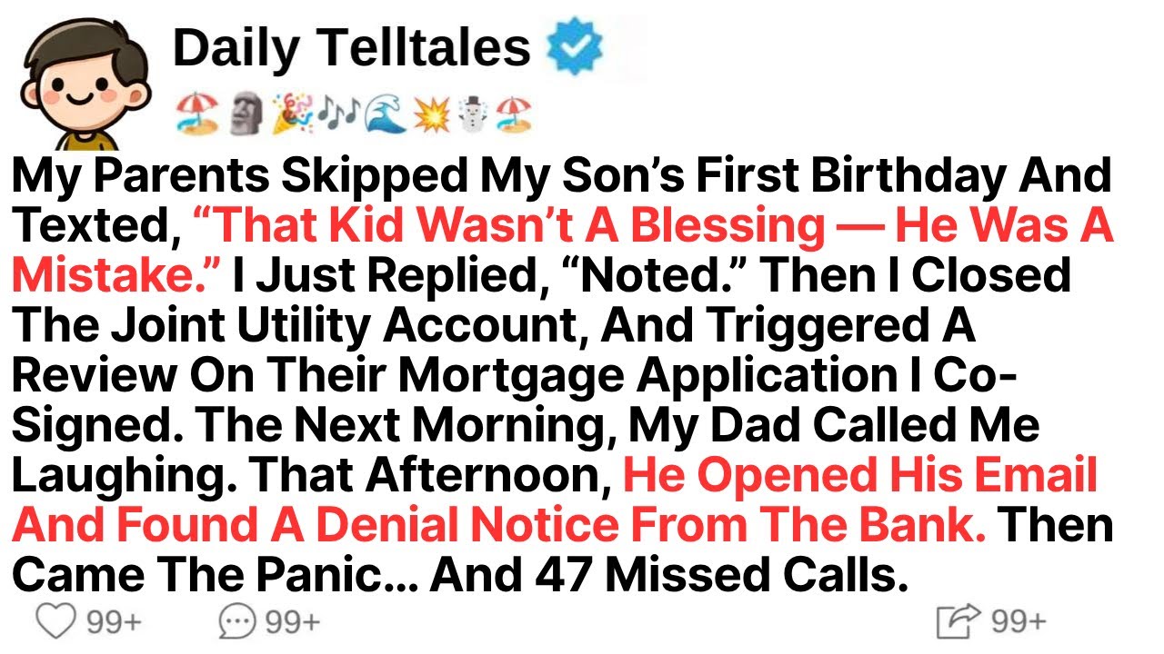 My Parents Skipped My Son’s First Birthday And Texted “That Kid Wasn’t A Blessing — He Was A Mistake