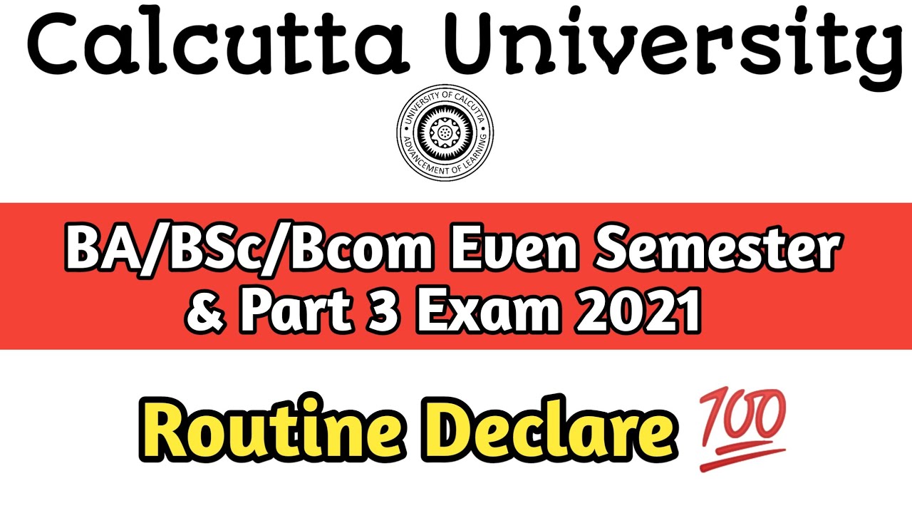 Calcutta University Even Semester & Part 3 Exam 2021 Routine Declare 💯 | cu even & part 3 exam 2021