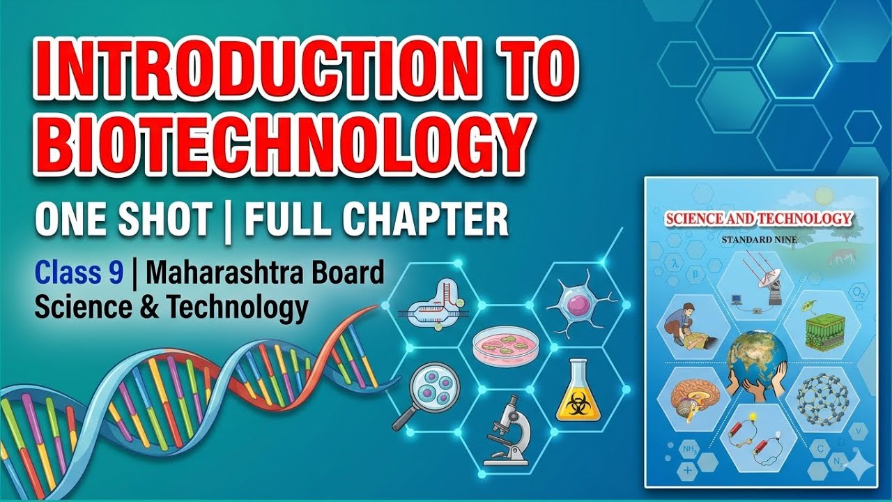 Introduction to Biotechnology - Class 9 Science and Technology Maharashtra Board