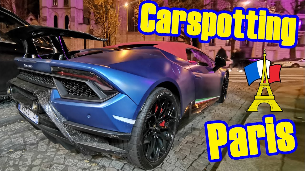 Carspotting à PARIS, Pourquoi ça a Bien Changé ?
