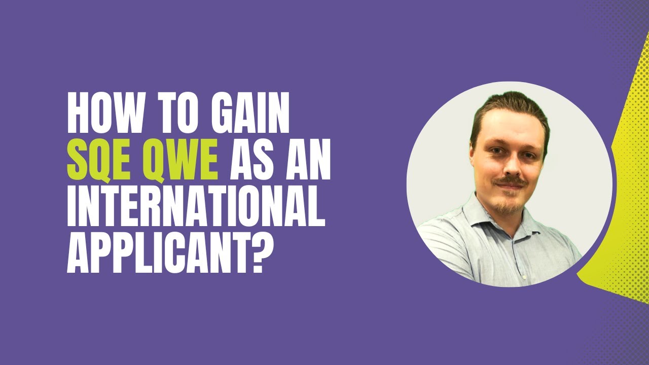 How to Gain SQE QWE as an International Applicant? Key Considerations | Academy of Smart Lawyers