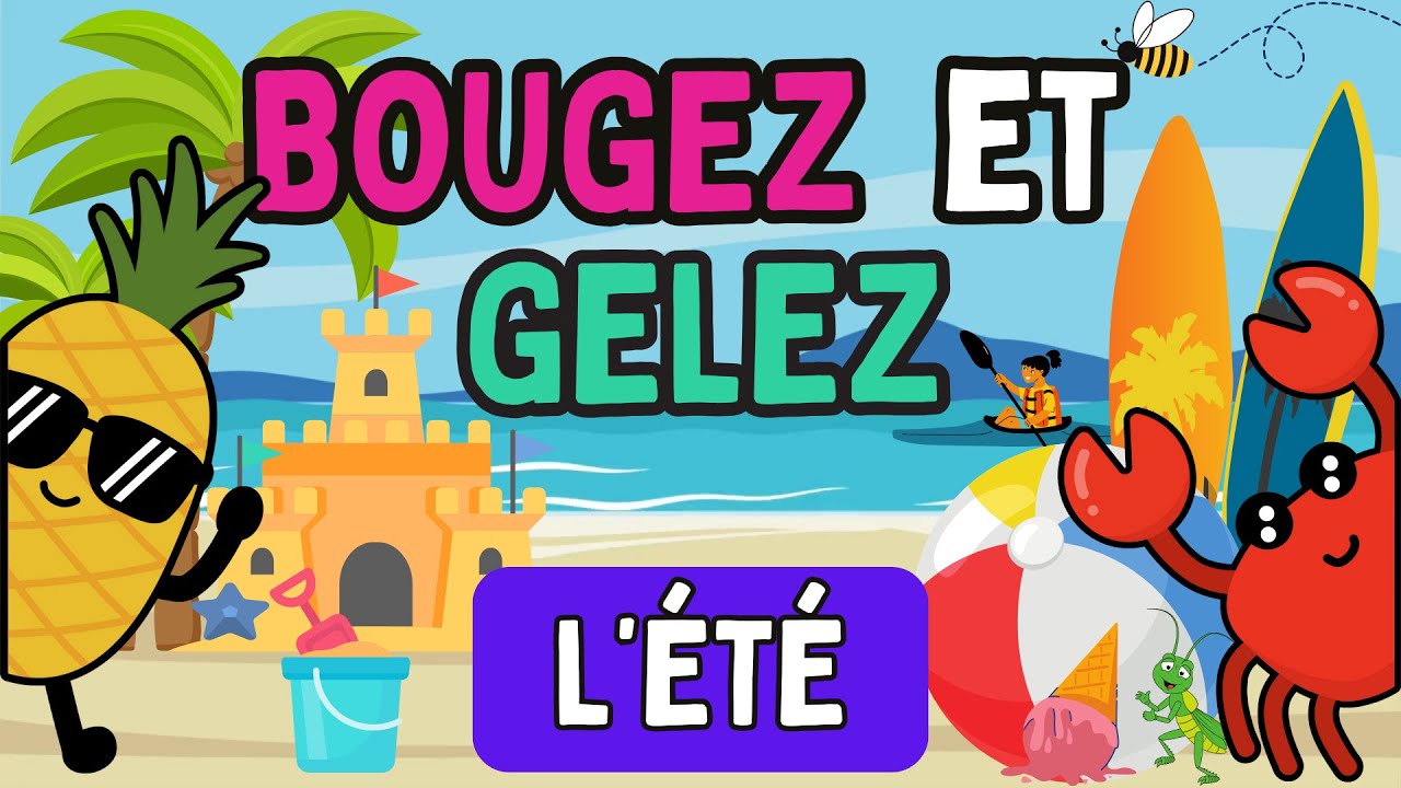 Pause active (APQ): Bougez et Gelez - L'été// Brain Break (DPA): Move & Freeze - Summer
