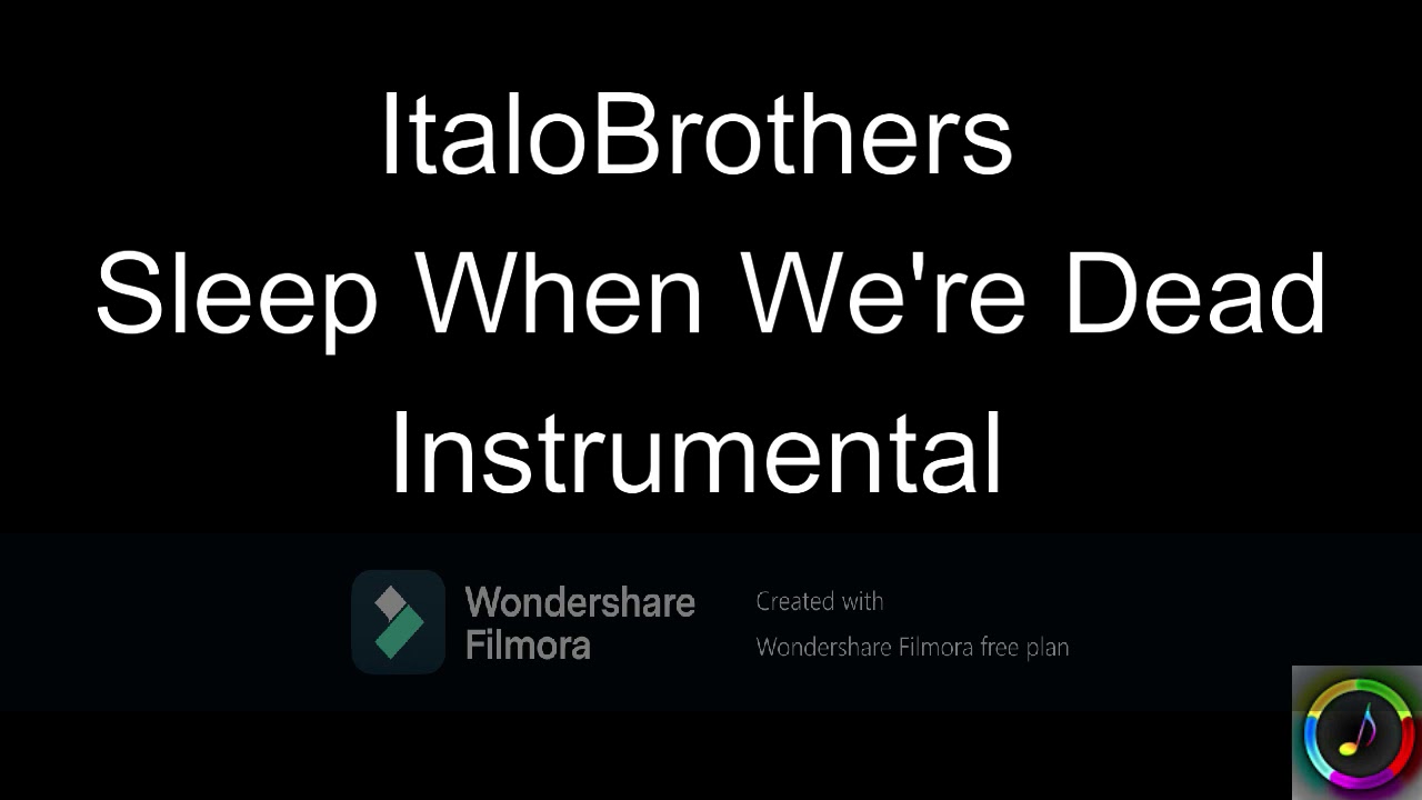 ItaloBrothers - Sleep When We're Dead Instrumental