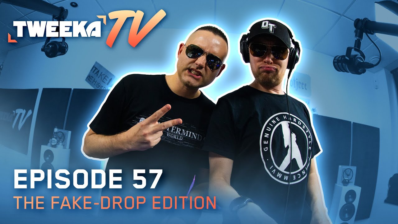 Tweeka TV - Episode 57 (The Fake-Drop Edition)