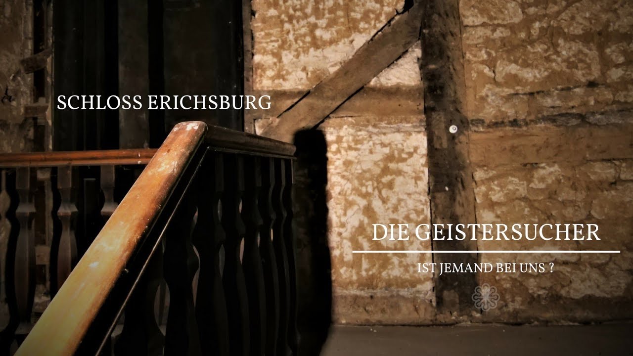 Die Geistersucher - Episode 04 - Schloss Erichsburg