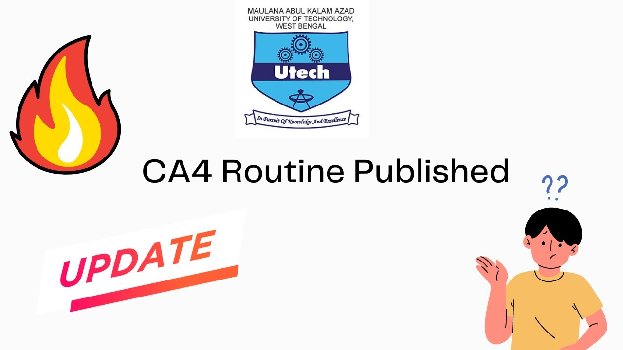 Makaut Ca4 Routine: exam date ,Schedule, Importance & Preparation Tips makaut new notice #makaut
