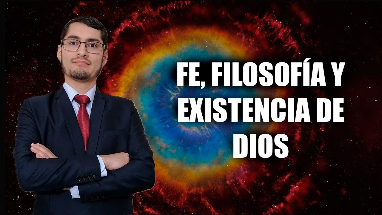 ¡Dios existe! Fe, filosofía y existencia de Dios