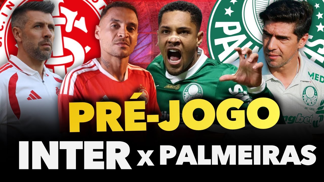 🔴🚨⚠️ INTER x PALMEIRAS: NOVIDADE no jogo, as escalações, onde assistir, arbitragem, público, palpite