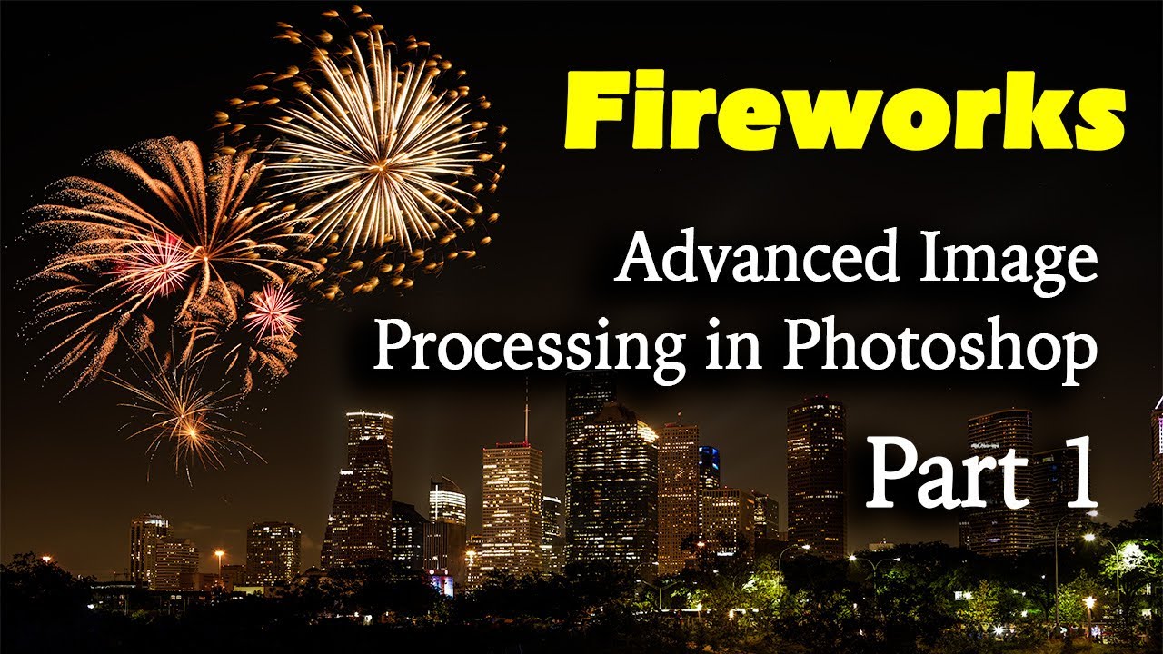 Processing your fireworks shots in Photoshop, Part 1