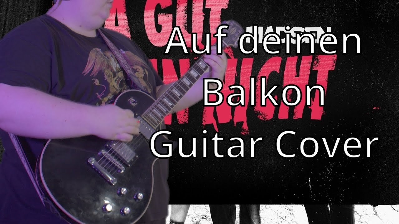 Madsen - Auf deinen Balkon (Guitar Cover)