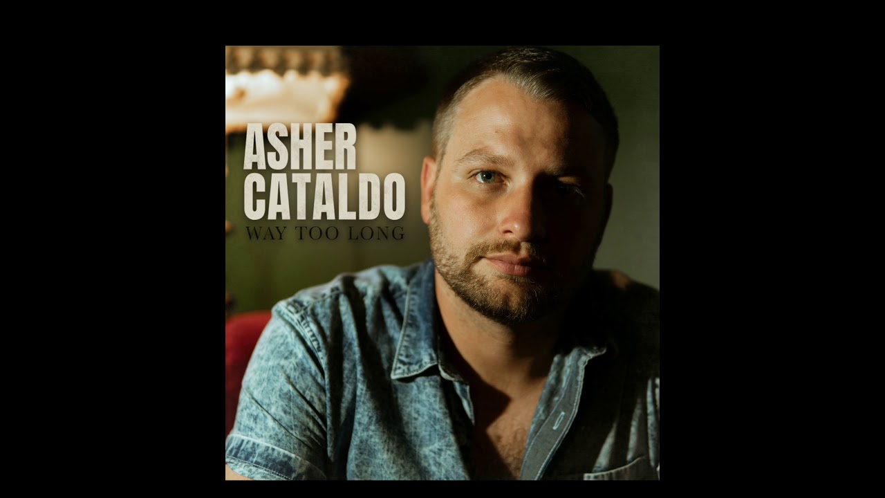 Asher Cataldo- Forever, Never, Let's Go