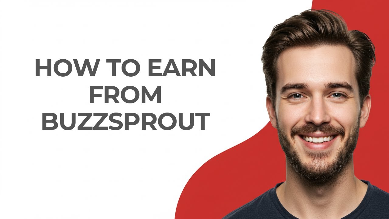 How to Earn From Buzzsprout - GUIDE!
