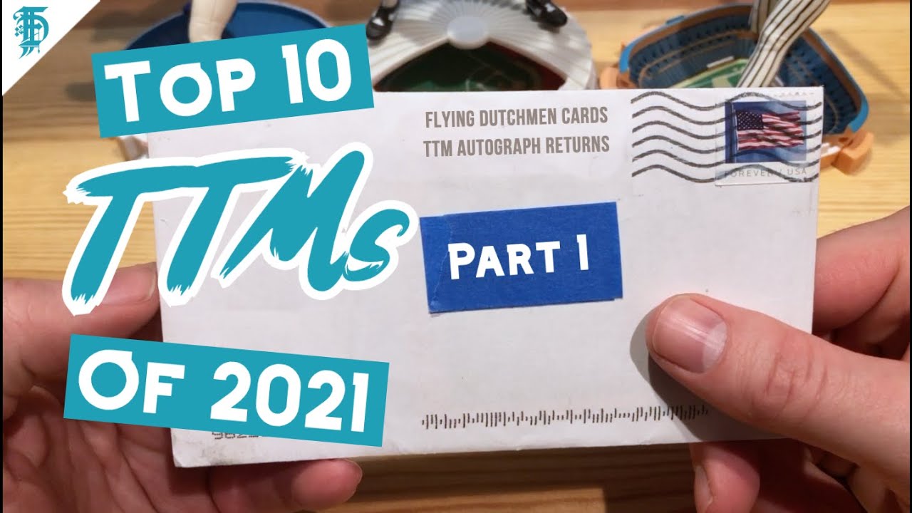 Top 10 TTM Autograph Returns of 2021 ⚾ Part 1