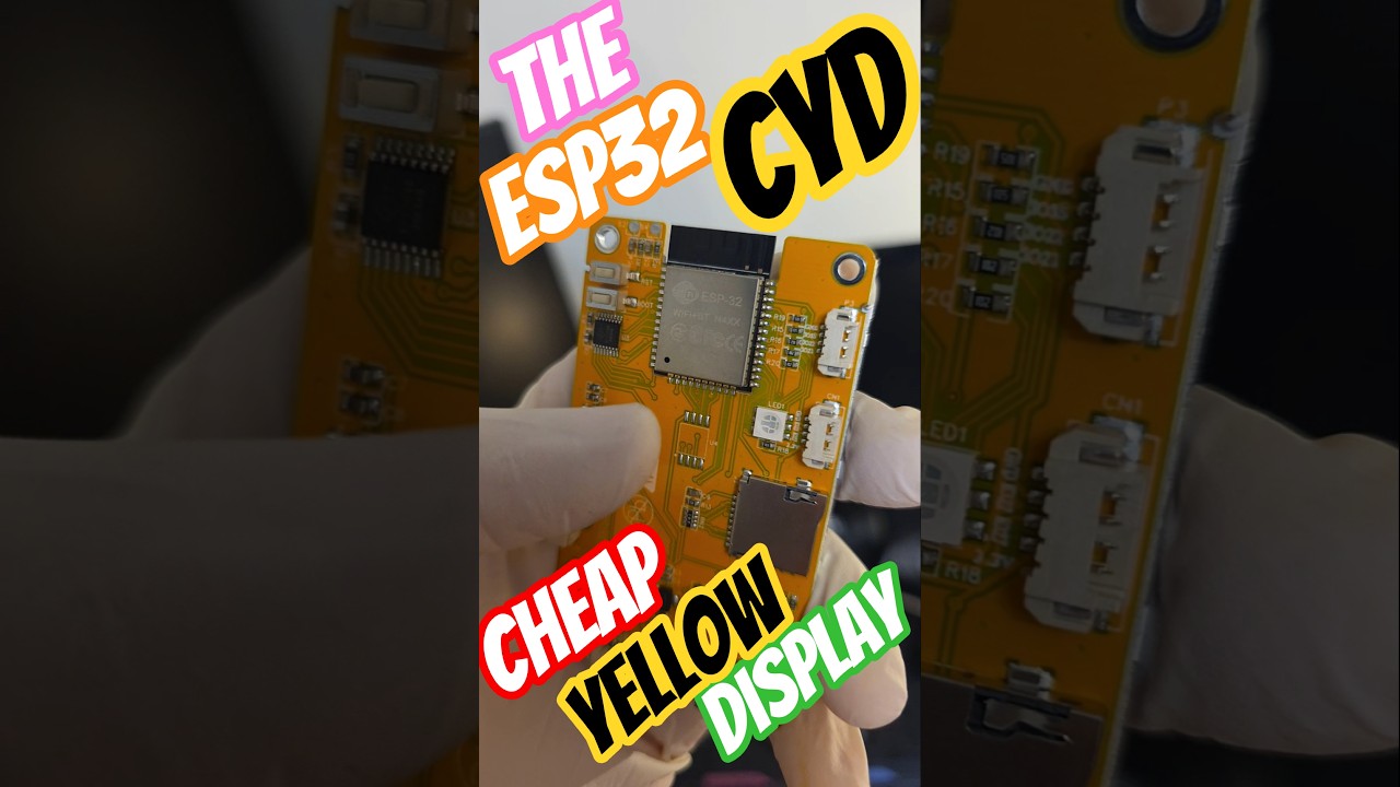 The ESP32 CYD: Cheap Yellow Display 2.8