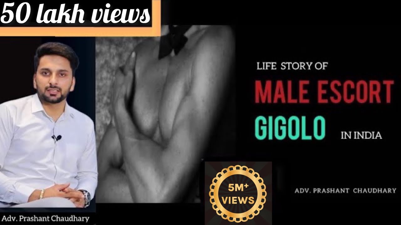 LIFE STORY OF A MALE ESCORT | GIGOLO : A REAL STORY