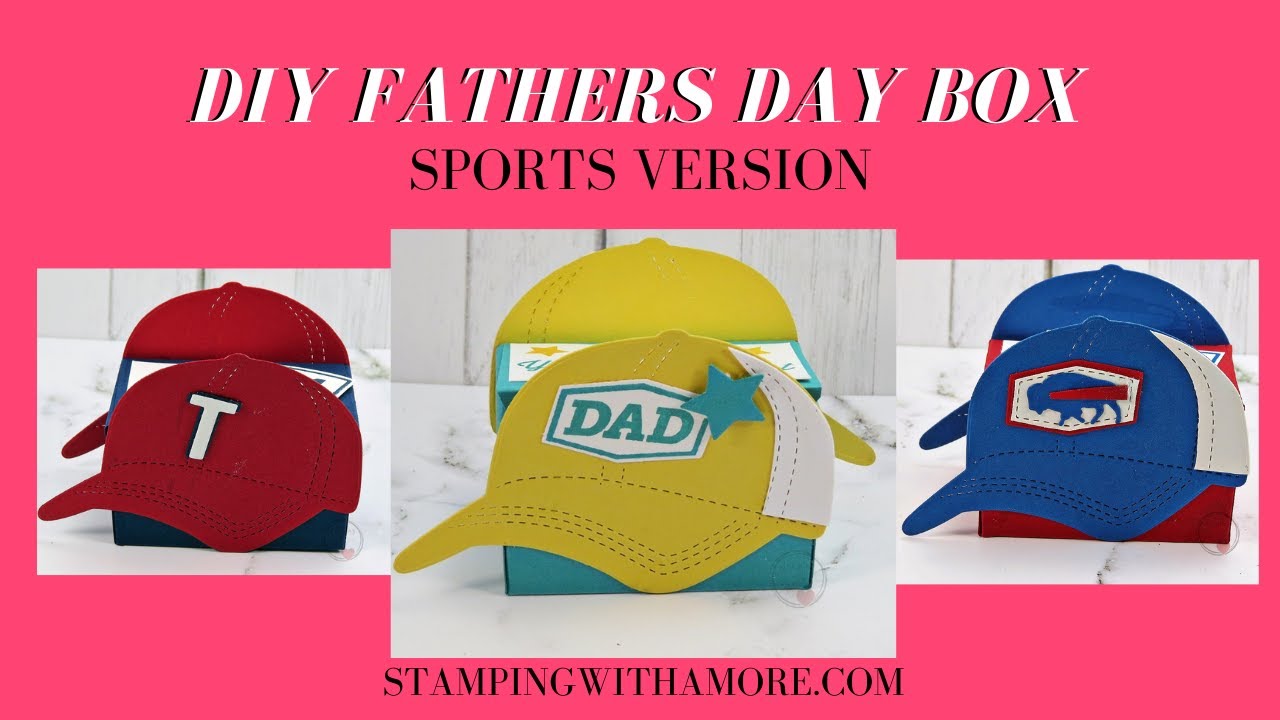 Diy Fathers Day Box - Sports Version #stampingwithamore #fathersday #diyfathersday