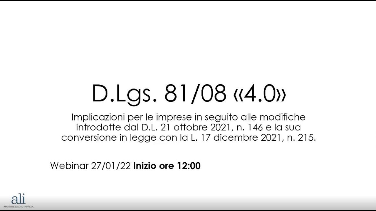 D.Lgs. 81/08 «4.0». La salute e sicurezza sul lavoro in seguito alle modifiche della legge 215/2021