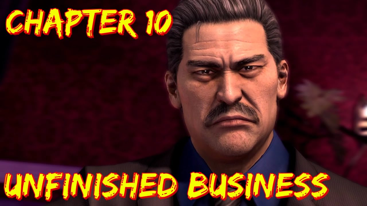 Yakuza 3 Remastered PC - Chapter 10 - Unfinished Business - Walkthrough