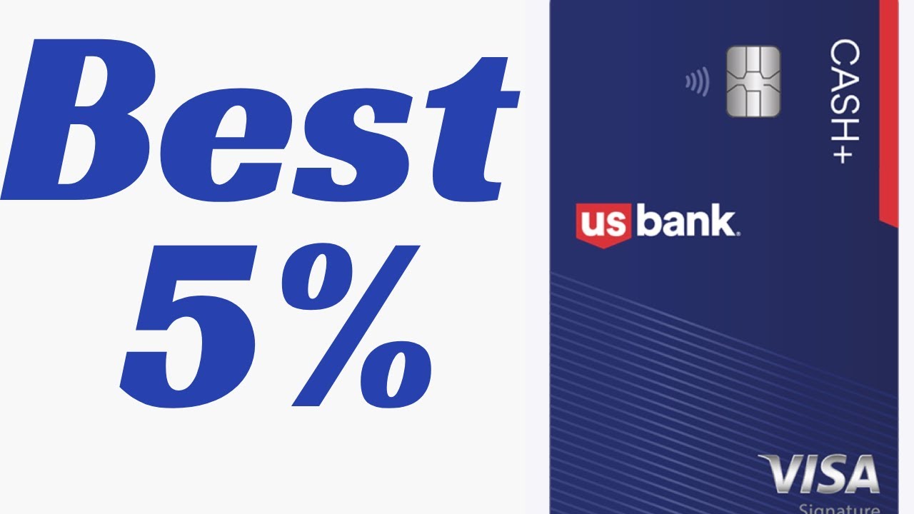 US Bank Cash + is the best 5% category credit card