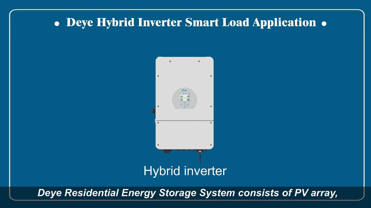 Deye Hybrid Inverter Smart Load Application（Part1)