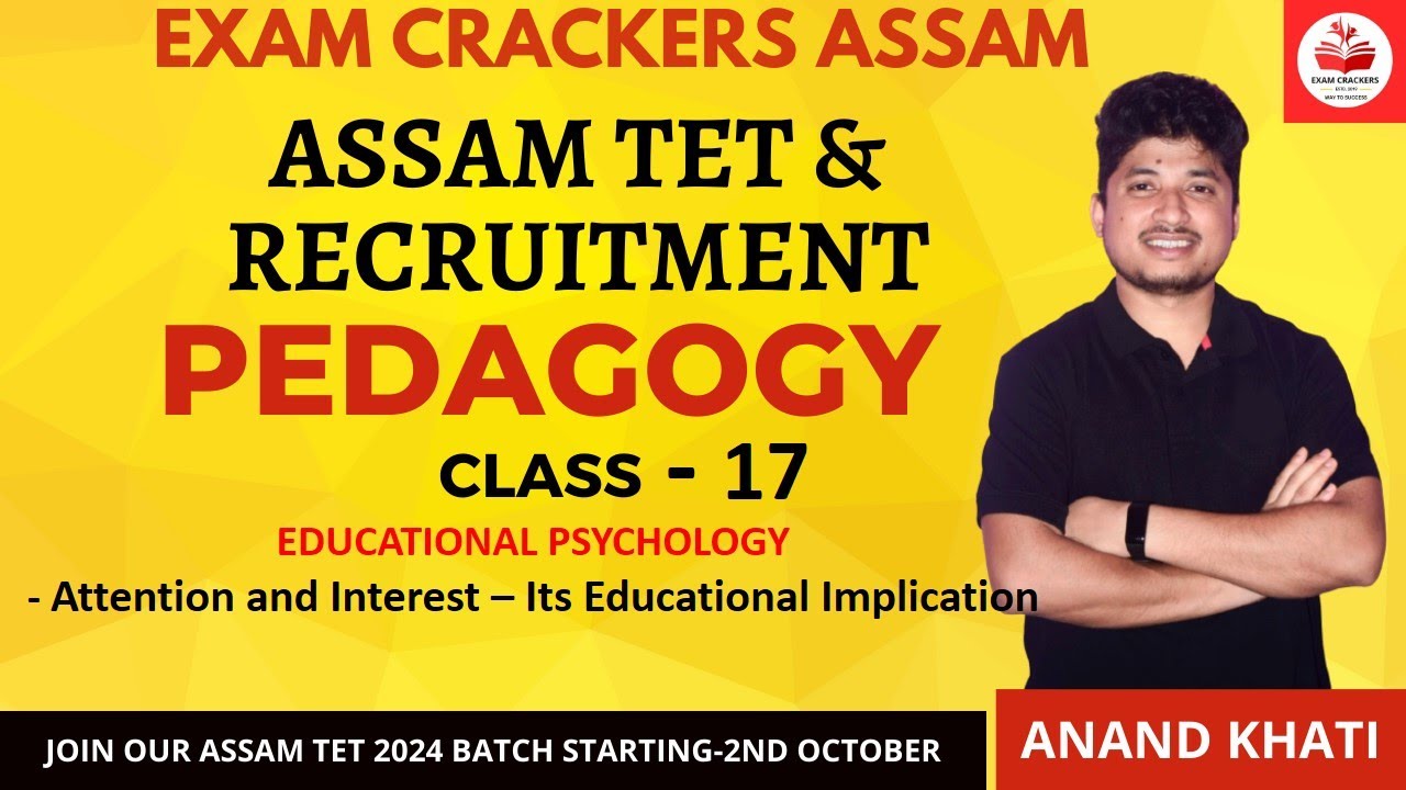 Topic: - Attention and Interest – Its Educational Implication with MCQs | Assam TET 2023|Pedagogy|