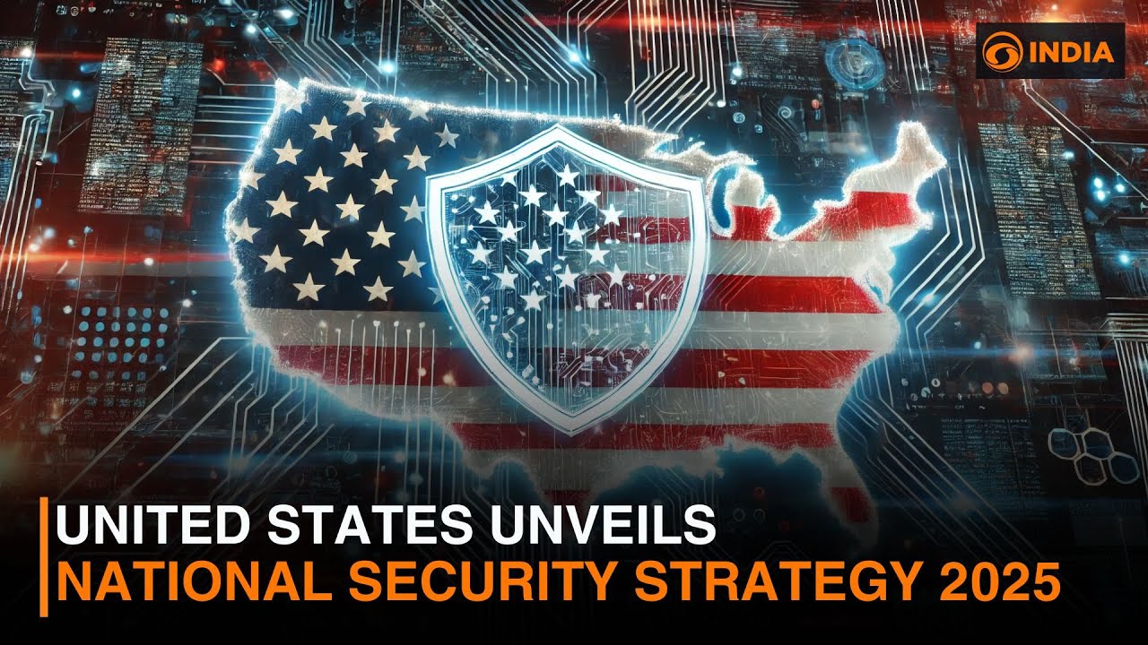 United States unveils National Security Strategy 2025 | DD India