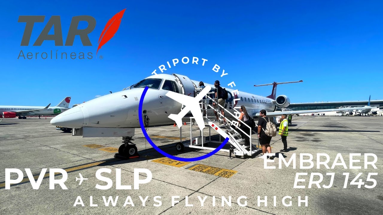 TRIP REPORT | Tar Aerolíneas | Embraer ERJ 145 | Puerto Vallarta - San Luis Potosí | 4K