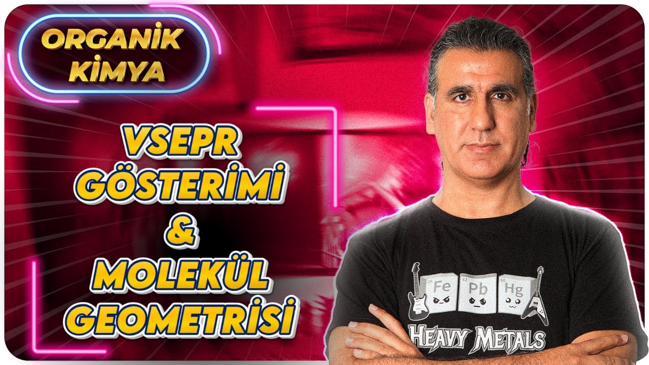VSEPR GÖSTERİMİ MOLEKÜL GEOMETRİSİ ( 12. Sınıf / Ayt Kimya 2024 )