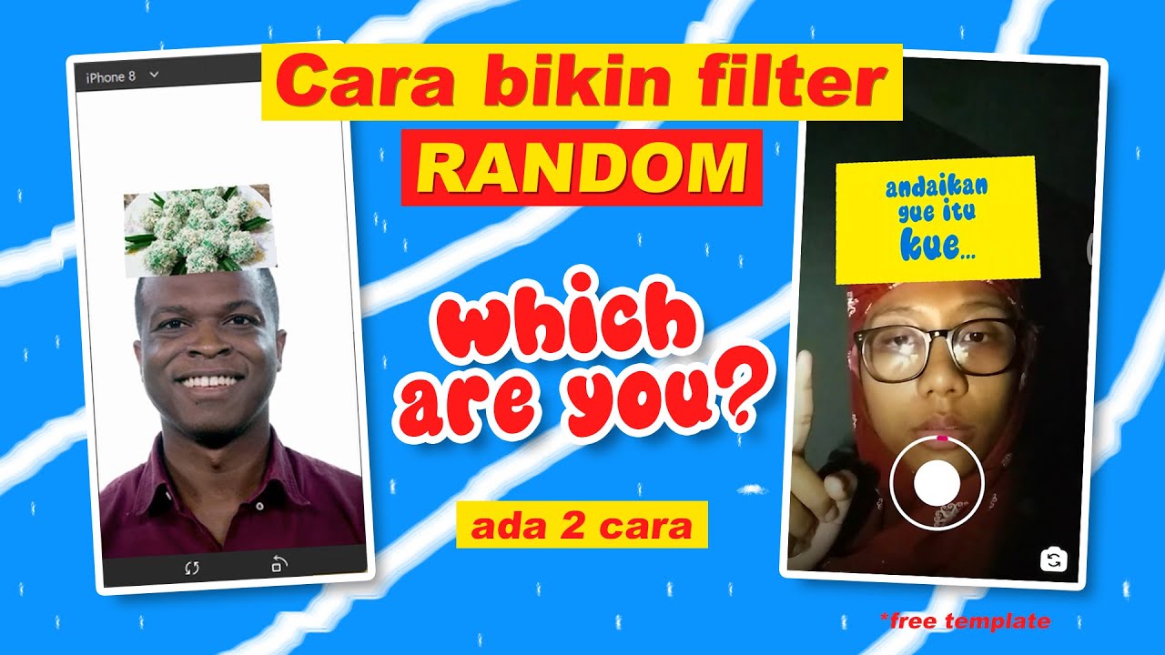 SPARK AR TUTORIAL | 2 Cara mudah bikin filter random (which are you)