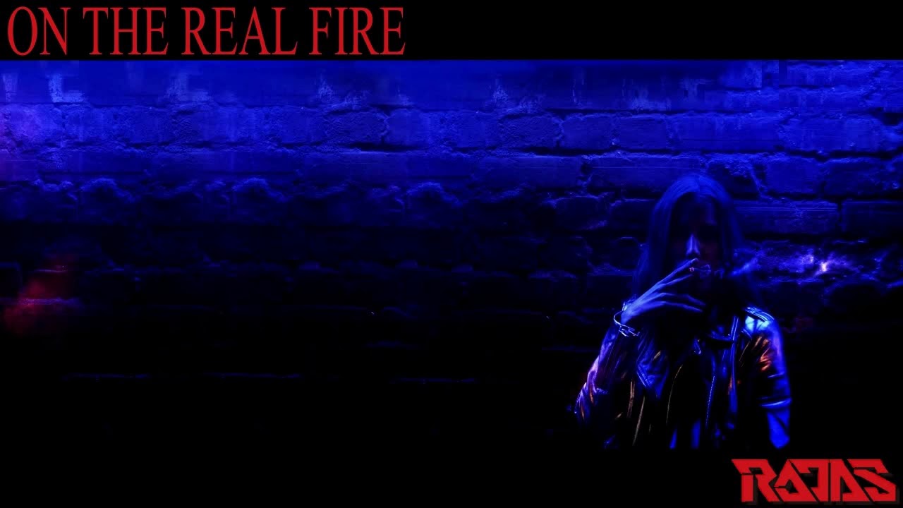 RAJAS - ON THE REAL FIRE