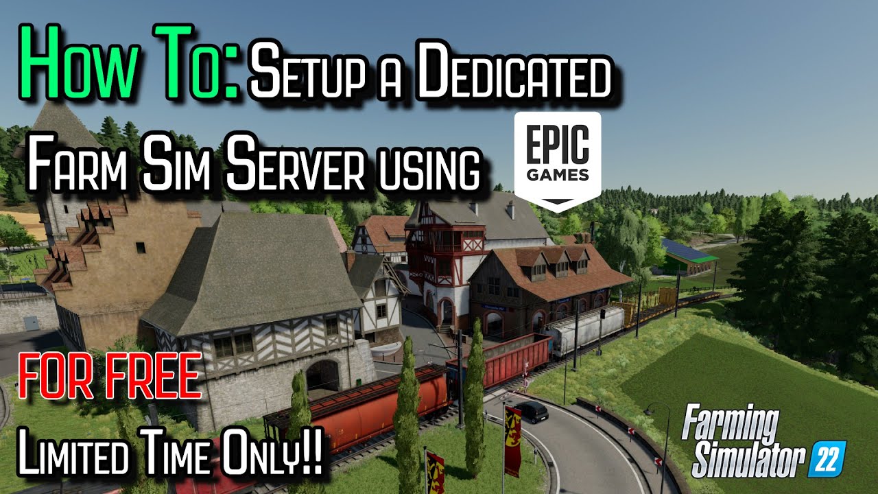 How To Setup a Free Dedicated Farming Simulator 22 Server