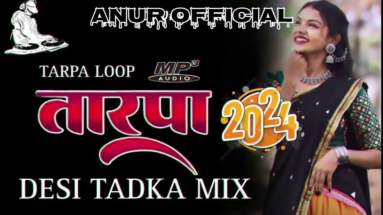 🎹2024 desi tadka mix tarpa 🥀nwe stail me👈