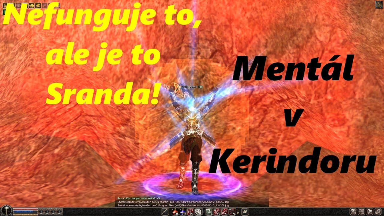 [Ekura] - (Ne)funguje to, ale je to sranda! - Mentální Válečník Kerindor