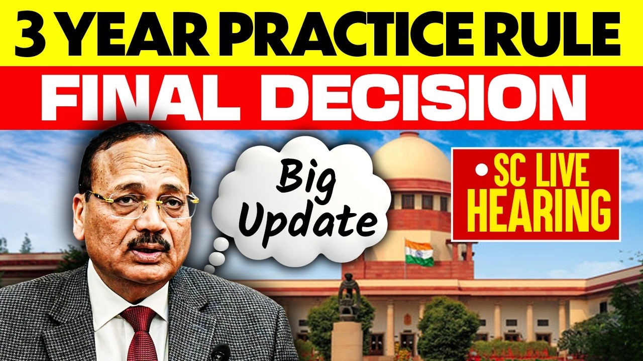 Supreme Court Live Hearing | 3 Years Practice Rule FINAL DECISION | SC Live Today @LAWVACANCY ​