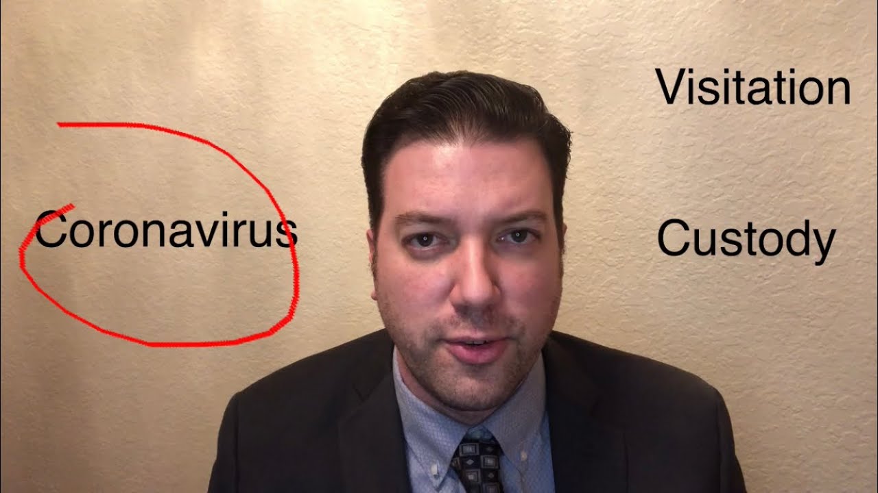 Coronavirus and custody: the impact of COVID-19 on child visitation orders