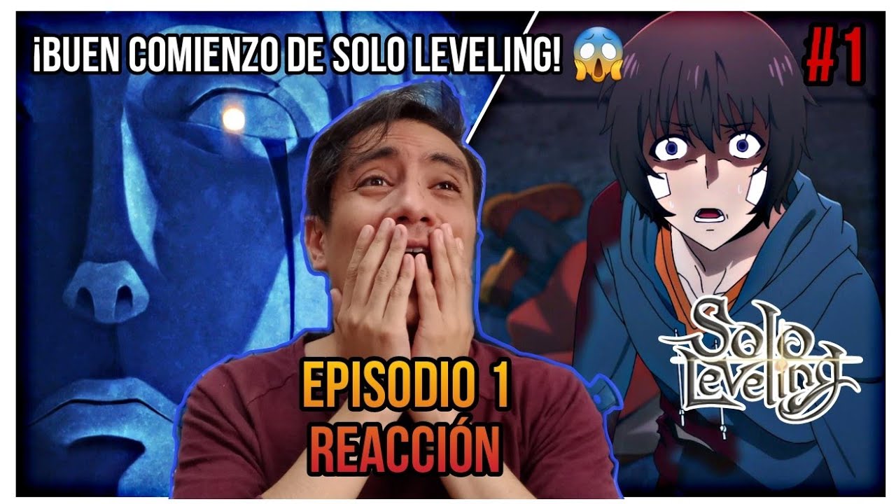 EMPEZAMOS BASTANTE GOD!😱 | SOLO LEVELING CAPITULO 1 REACCION | EPISODE 1 REACTION + RESEÑA