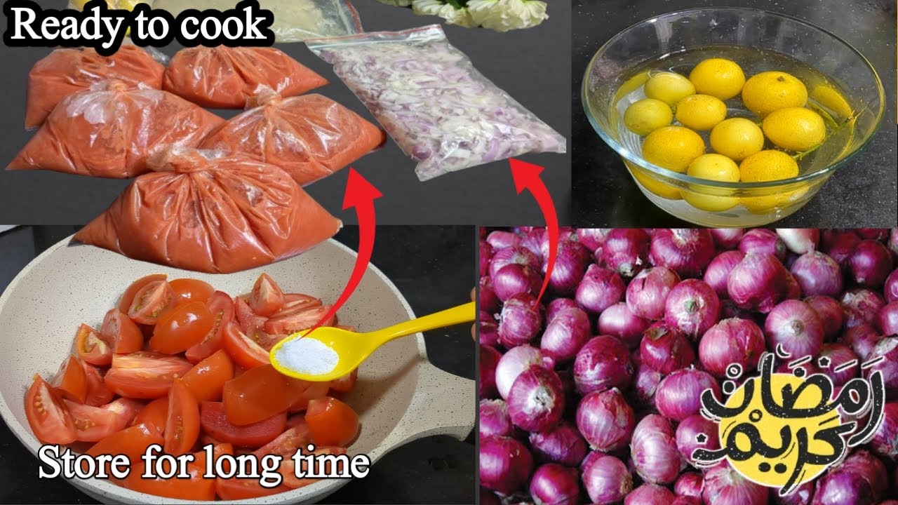 How to store Tomatoes, Onions and Lemons for a long time | Ramadan Preparations 2025 | Make & Freeze