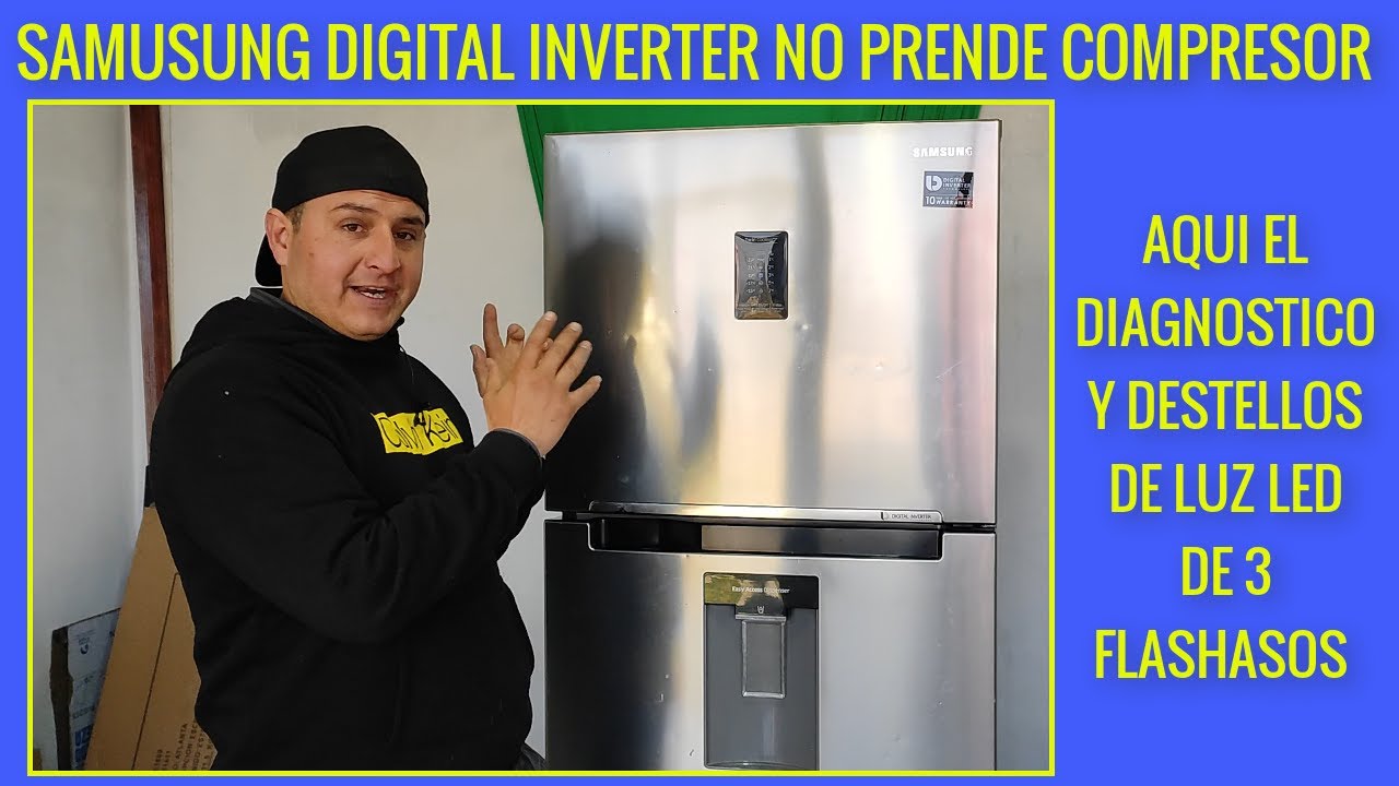 Refrigerador samsung inverter diagnostico no enciende el compresor