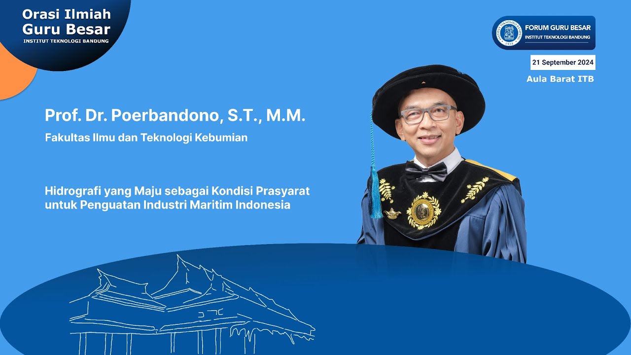 Orasi Ilmiah Guru Besar ITB Prof. Poerbandono