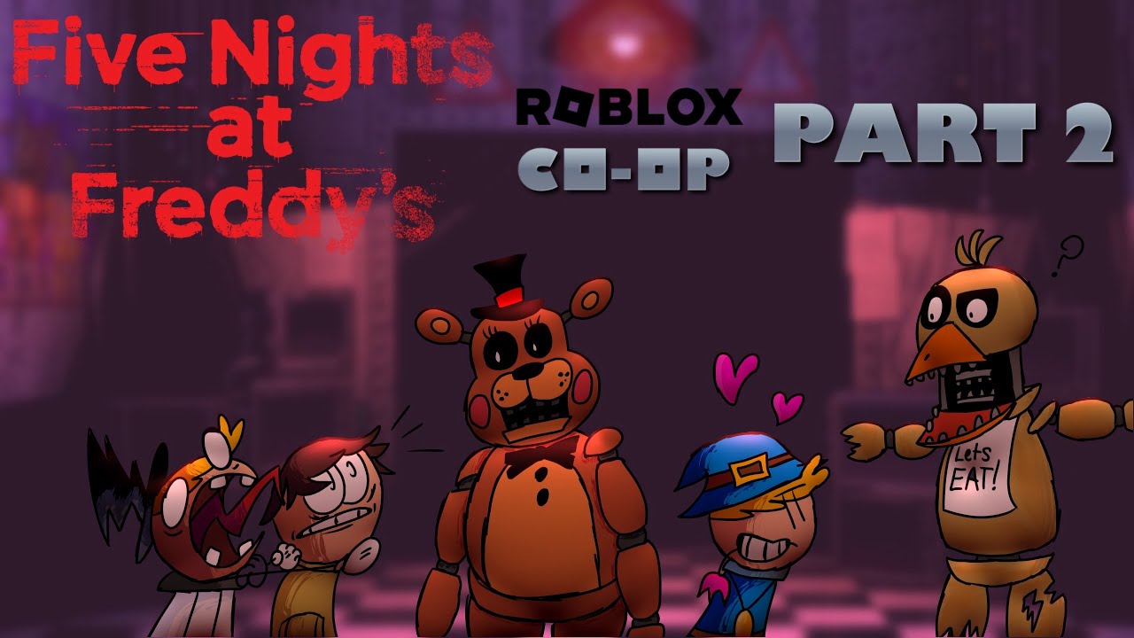 FNAF ROBLOX CO-OP PART 2