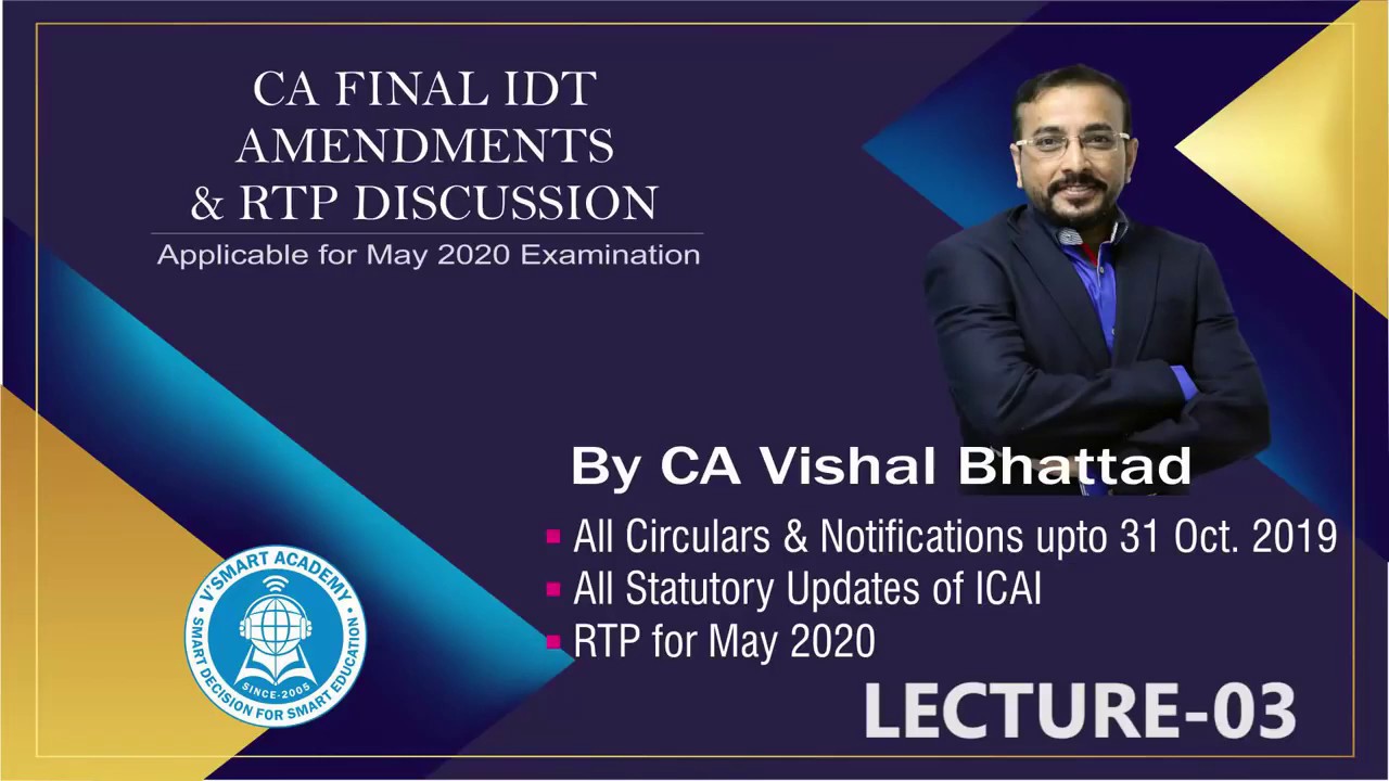 CA Final IDT GST Amendments Lec03 for May 20 Exam IGST, Exemption Video Lecture by CA Vishal Bhattad