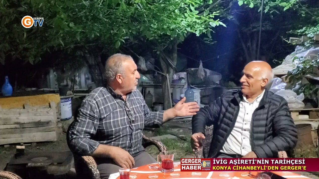 Konya Cihanbeyli'den Gerger'e Uzanan Aşiret