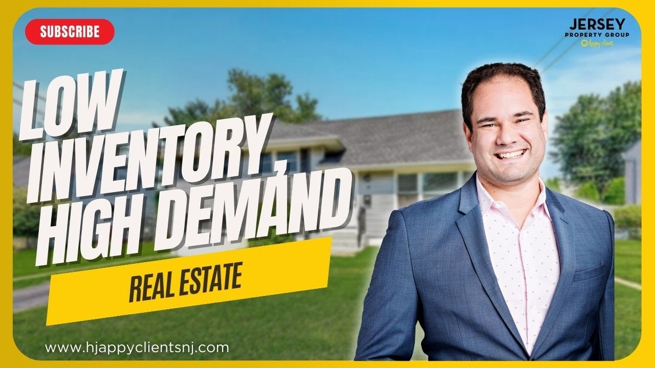 Low Inventory, High Demand | Jersey Property Group