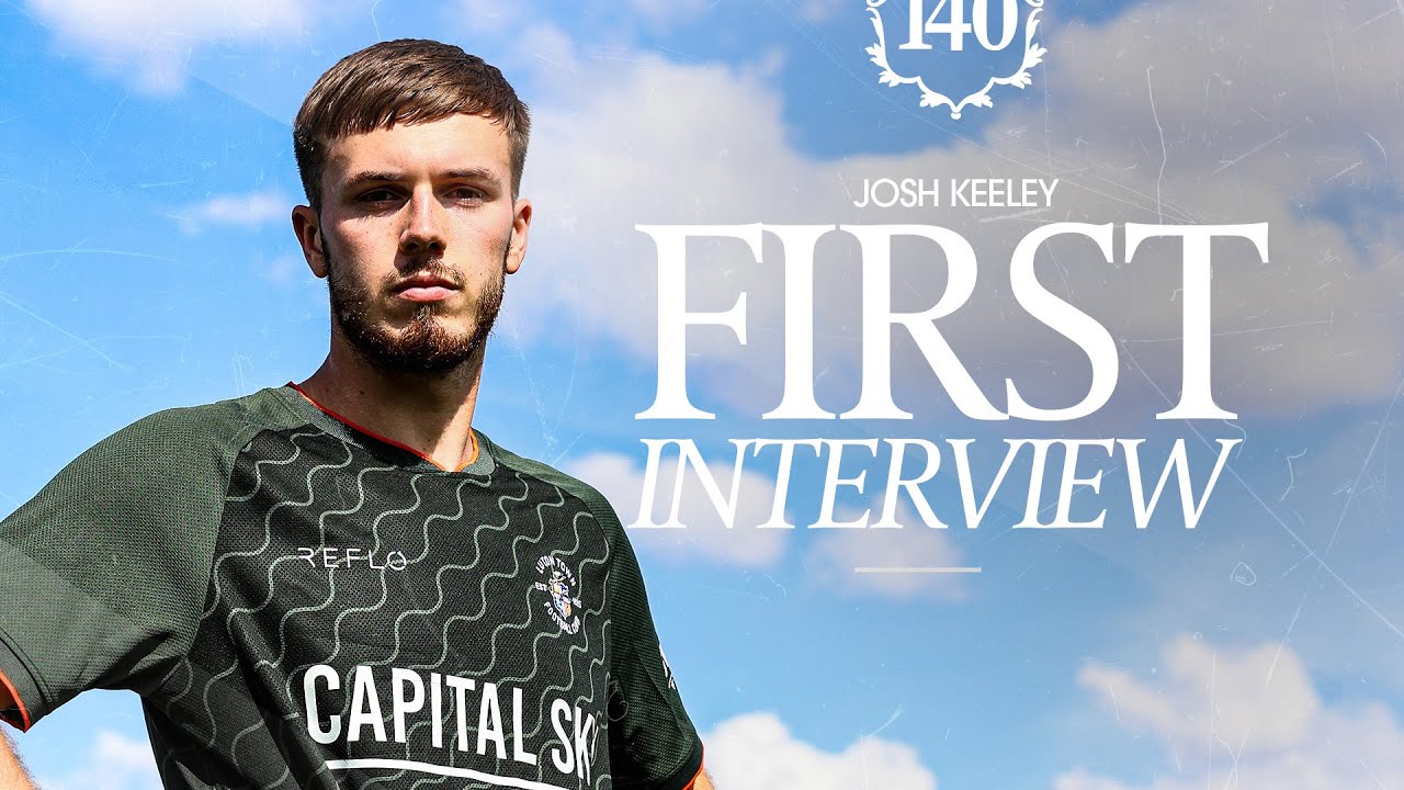Josh Keeley signs for Luton 🧤 | First Interview